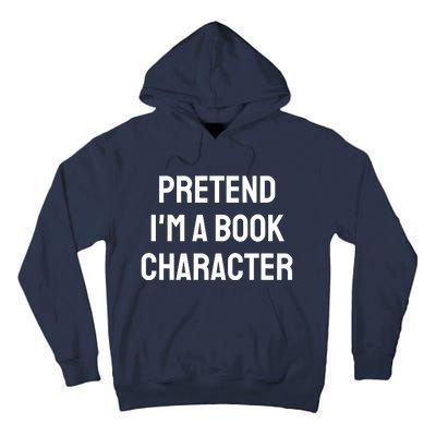 Pretend A Book Character Costume Halloween Quick Lazy Funny Tall Hoodie