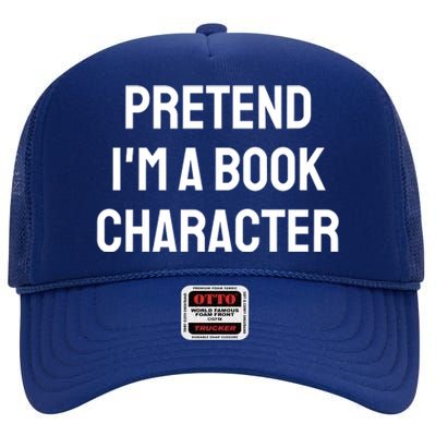 Pretend A Book Character Costume Halloween Quick Lazy Funny High Crown Mesh Back Trucker Hat