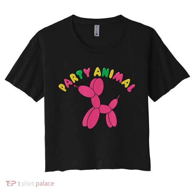 Party Animal Balloon Dog Funny Birthday Partying Design Crop Top