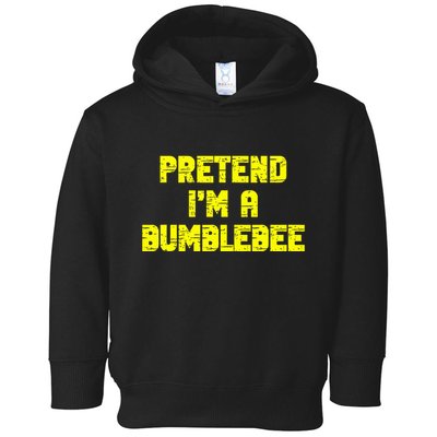 Pretend A Bumblebee Party Halloween Costume  Toddler Hoodie