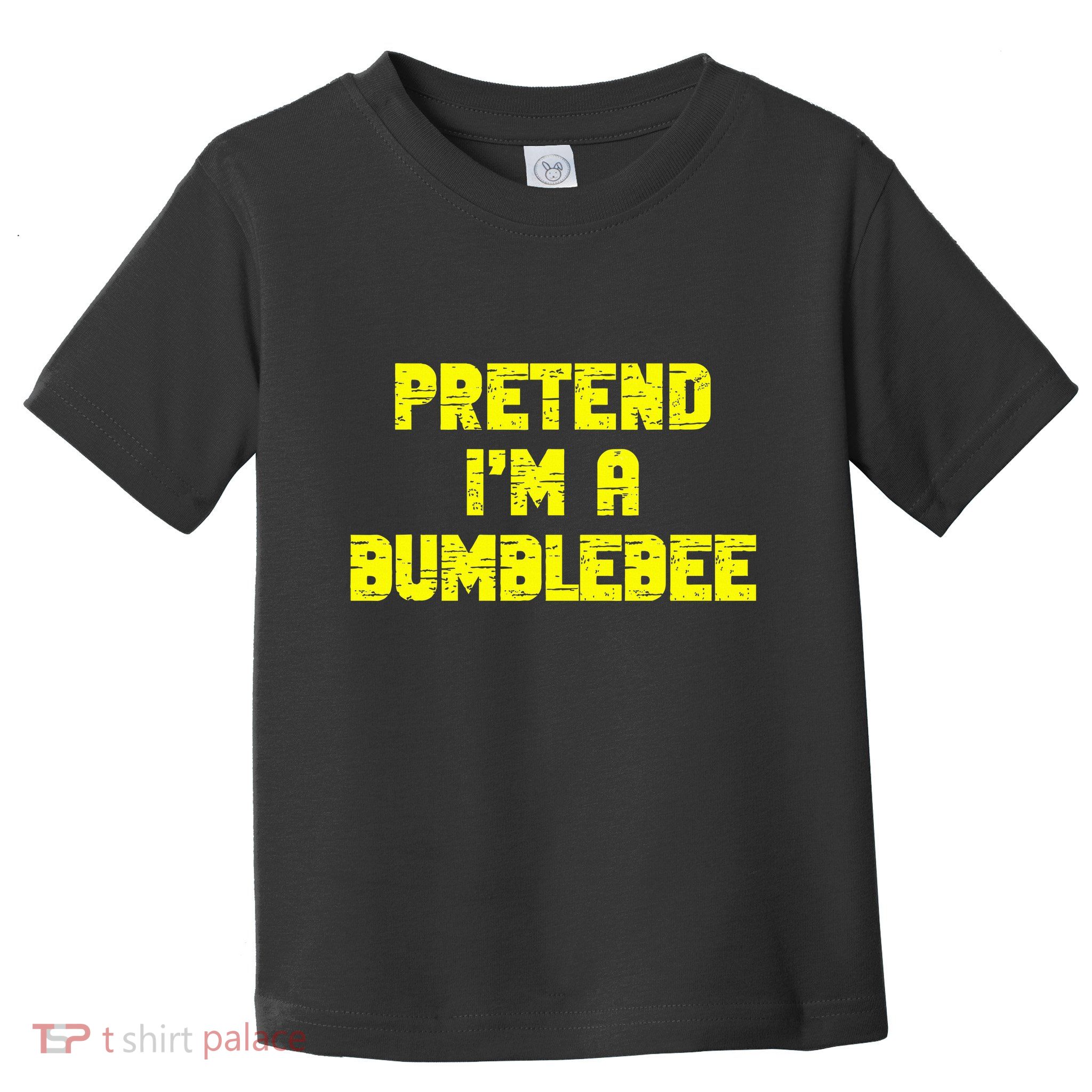 Pretend A Bumblebee Party Halloween Costume  Toddler T-Shirt
