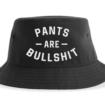 Pants Are Bullshit Funny Sarcastic Sustainable Bucket Hat
