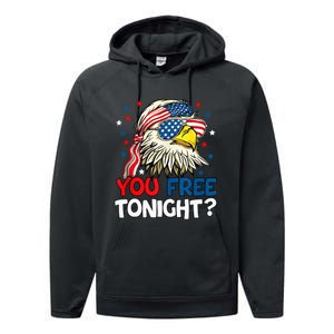 Patriotic American Bald Eagle 4th Of July You Free Tonight Performance Fleece Hoodie