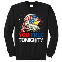 Patriotic American Bald Eagle 4th Of July You Free Tonight Tall Sweatshirt