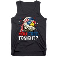 Patriotic American Bald Eagle 4th Of July You Free Tonight Tank Top