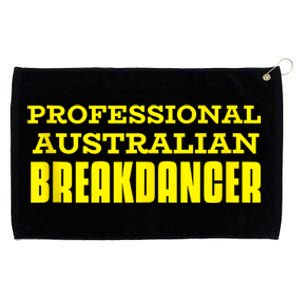 Professional Australian Breakdancer Funny Grommeted Golf Towel