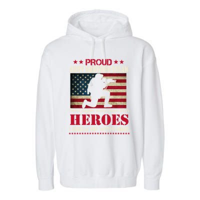 Proud Army Brothergreat Giftingreat Giftlaw I Raised My Heroes Us Flag Army Gift Garment-Dyed Fleece Hoodie