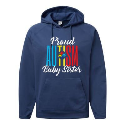 Proud Autism Baby Sister Awareness Support Performance Fleece Hoodie