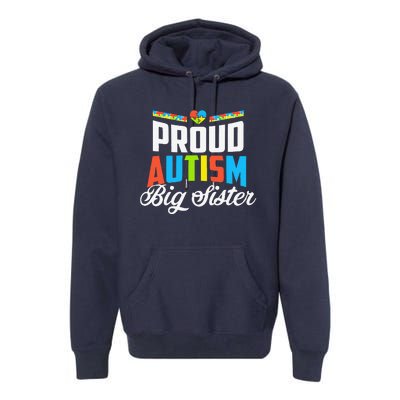 Proud Autism Big Sister Awareness Support Premium Hoodie