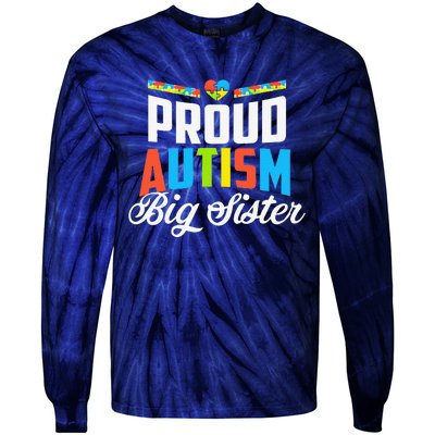 Proud Autism Big Sister Awareness Support Tie-Dye Long Sleeve Shirt