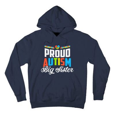 Proud Autism Big Sister Awareness Support Tall Hoodie