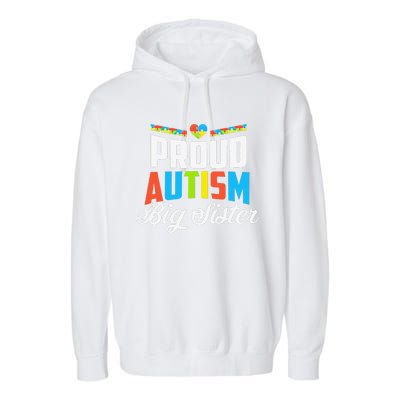 Proud Autism Big Sister Awareness Support Garment-Dyed Fleece Hoodie