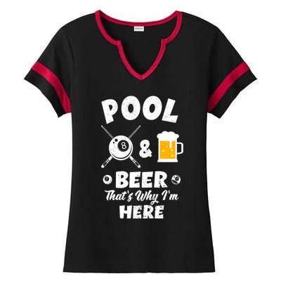 Pool And Beer ThatS Why IM Here Pool Billiard Gift Ladies Halftime Notch Neck Tee