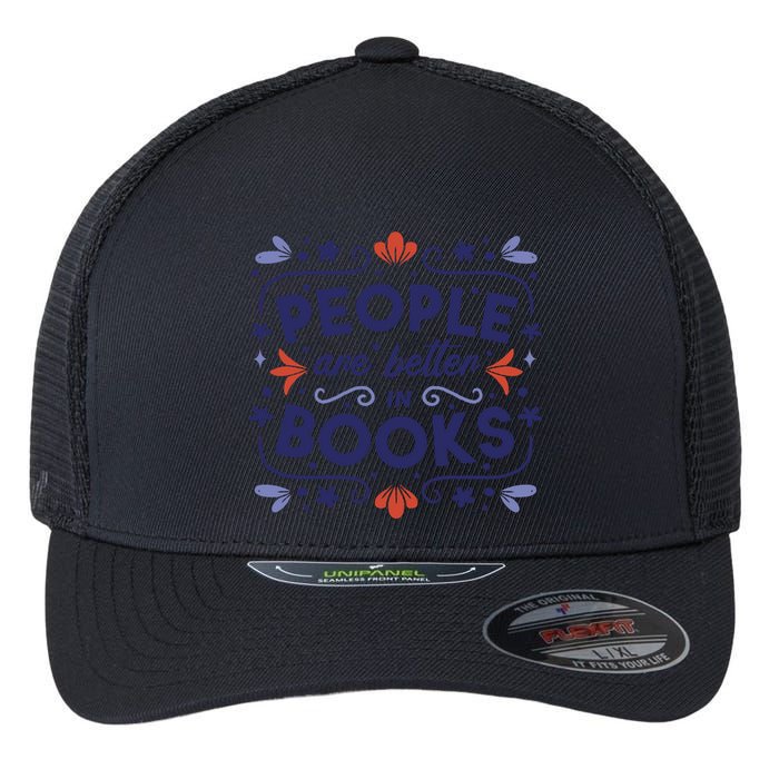 People Are Better In Books Flexfit Unipanel Trucker Cap