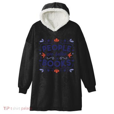 People Are Better In Books Hooded Wearable Blanket