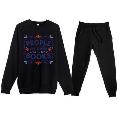 People Are Better In Books Premium Crewneck Sweatsuit Set