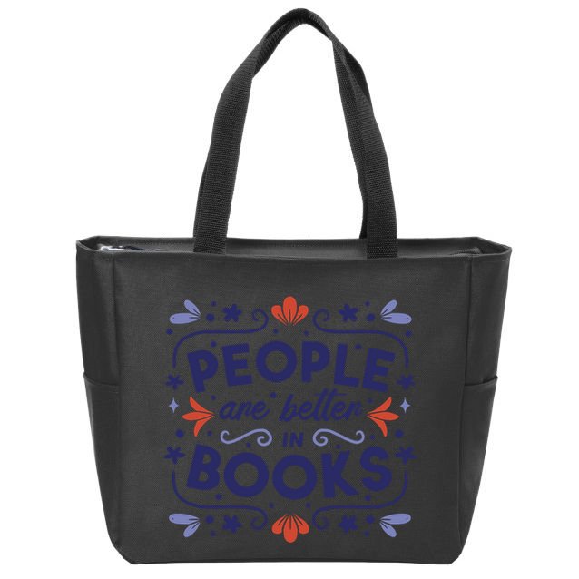 People Are Better In Books Zip Tote Bag