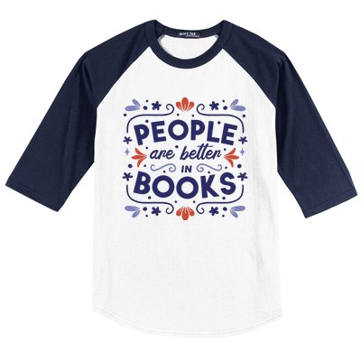 People Are Better In Books Baseball Sleeve Shirt