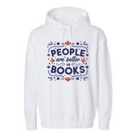 People Are Better In Books Garment-Dyed Fleece Hoodie