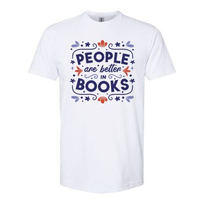 People Are Better In Books Softstyle® CVC T-Shirt