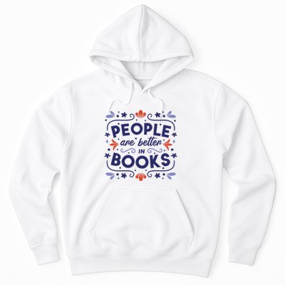 People Are Better In Books Hoodie