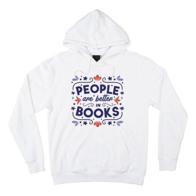 People Are Better In Books Hoodie