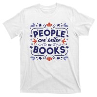 People Are Better In Books T-Shirt