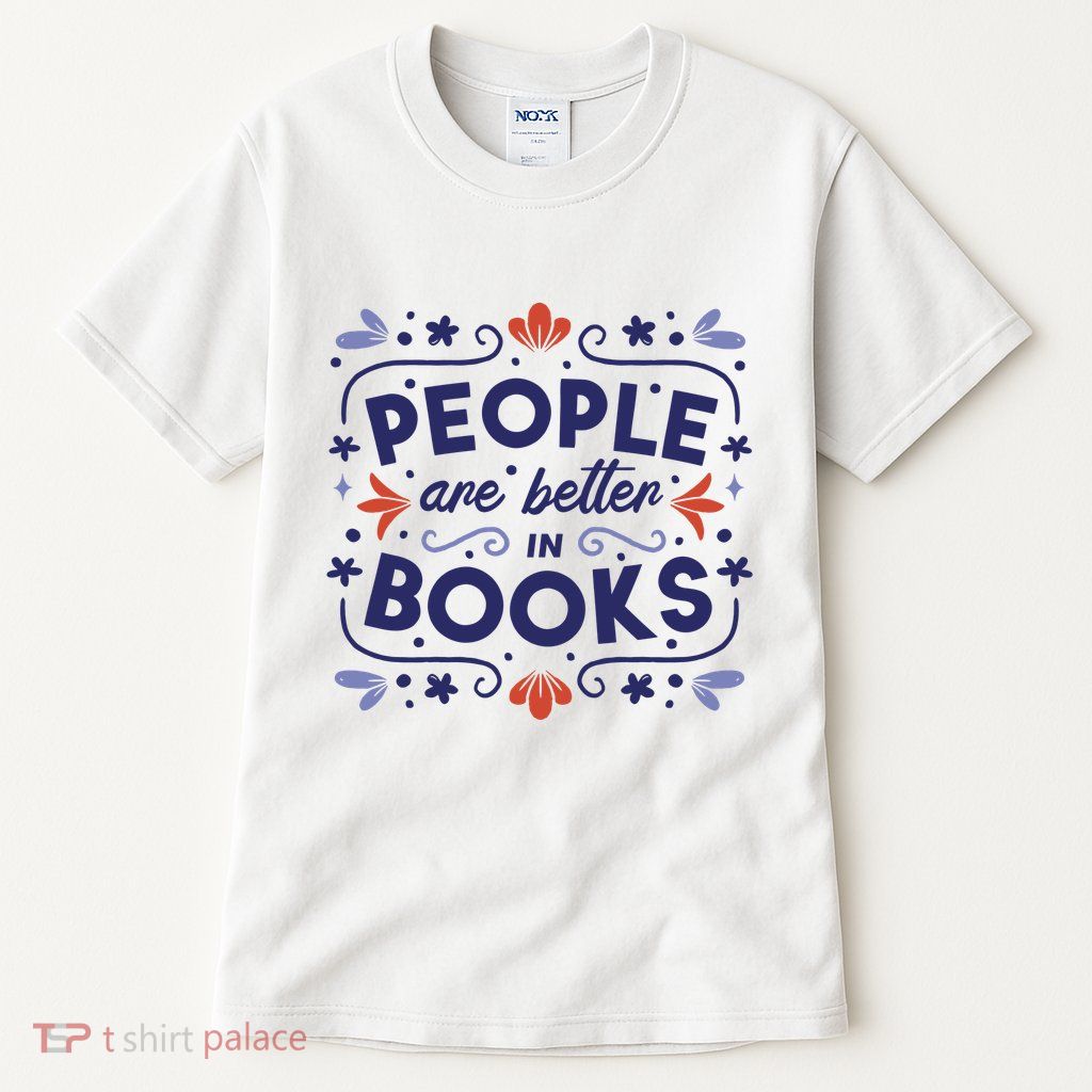 People Are Better In Books Tall T-Shirt