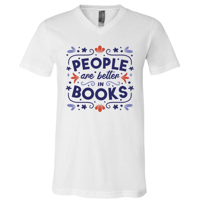 People Are Better In Books V-Neck T-Shirt