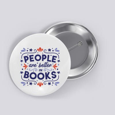 People Are Better In Books Button