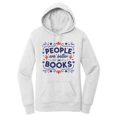 People Are Better In Books Women's Pullover Hoodie