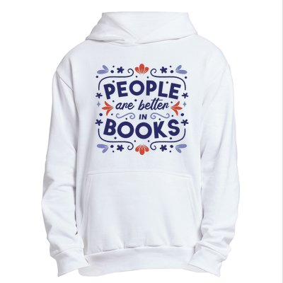 People Are Better In Books Urban Pullover Hoodie