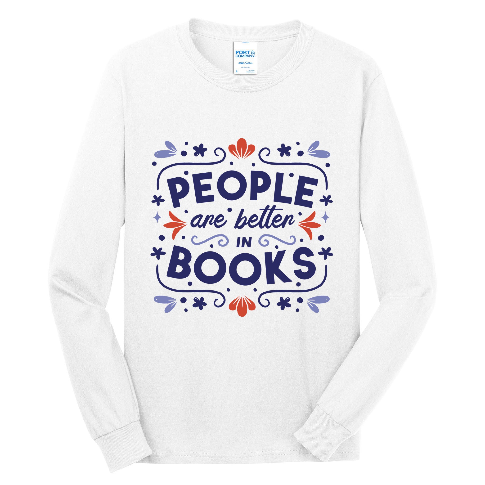People Are Better In Books Tall Long Sleeve T-Shirt