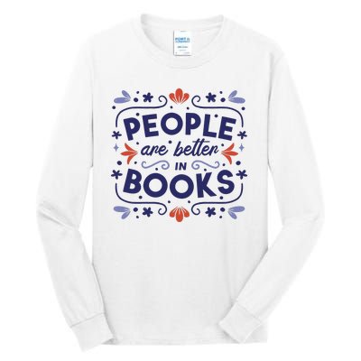 People Are Better In Books Tall Long Sleeve T-Shirt