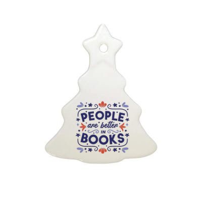 People Are Better In Books Ceramic Tree Ornament