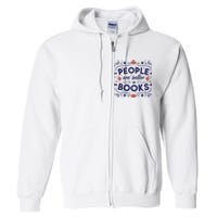 People Are Better In Books Full Zip Hoodie