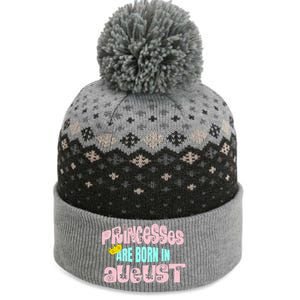 Princesses Are Born August Black Leo Virgo Birthday Gift The Baniff Cuffed Pom Beanie