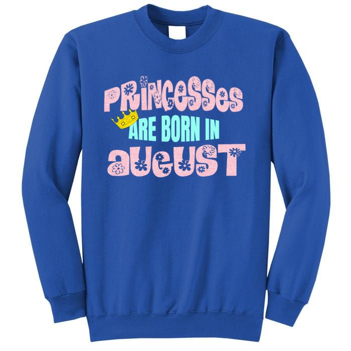 Princesses Are Born August Black Leo Virgo Birthday Gift Sweatshirt