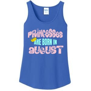 Princesses Are Born August Black Leo Virgo Birthday Gift Ladies Essential Tank