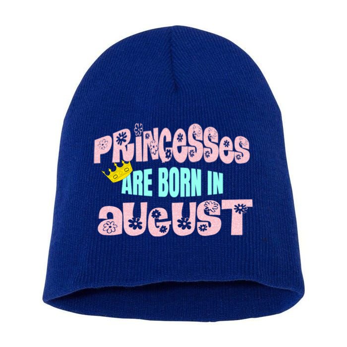 Princesses Are Born August Black Leo Virgo Birthday Gift Short Acrylic Beanie