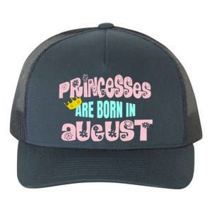 Princesses Are Born August Black Leo Virgo Birthday Gift Yupoong Adult 5-Panel Trucker Hat