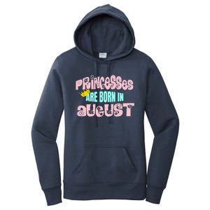 Princesses Are Born August Black Leo Virgo Birthday Gift Women's Pullover Hoodie