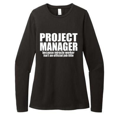 Project Ager Because Miracle Worker Isn't A Job Title Funny Gift Womens CVC Long Sleeve Shirt