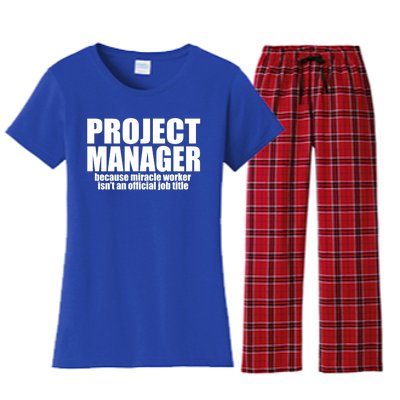 Project Ager Because Miracle Worker Isn't A Job Title Funny Gift Women's Flannel Pajama Set