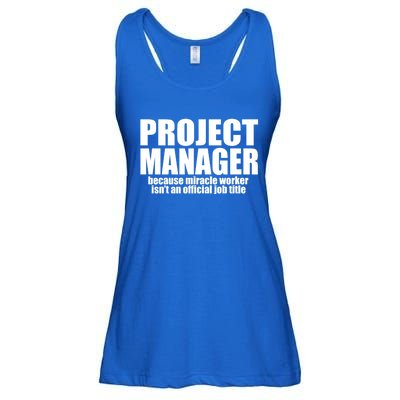 Project Ager Because Miracle Worker Isn't A Job Title Funny Gift Ladies Essential Flowy Tank