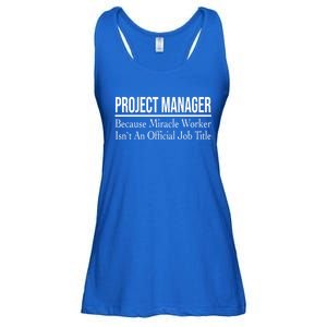 Project Ager Because Miracle Worker Isn't Job Title Gift Ladies Essential Flowy Tank