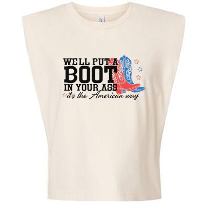 Put A Boot Inyankees Personalized Nameput A Boot In Your Ass Cowgirl 4th Of July Garment-Dyed Women's Muscle Tee