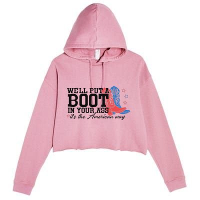 Put A Boot Inyankees Personalized Nameput A Boot In Your Ass Cowgirl 4th Of July Crop Fleece Hoodie