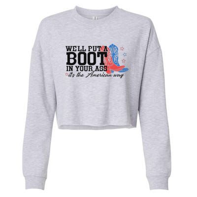 Put A Boot Inyankees Personalized Nameput A Boot In Your Ass Cowgirl 4th Of July Cropped Pullover Crew