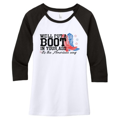 Put A Boot Inyankees Personalized Nameput A Boot In Your Ass Cowgirl 4th Of July Women's Tri-Blend 3/4-Sleeve Raglan Shirt